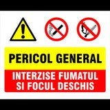 Panou pentru pericol general interzis fumatul si focul deschis